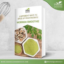 3 Ways To Spice Up Your Moringa Smoothie eBook | Herbal Goodness
