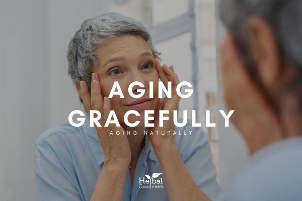 Aging Gracefully:  7 Foods that Slow the Aging Process | Herbal Goodness