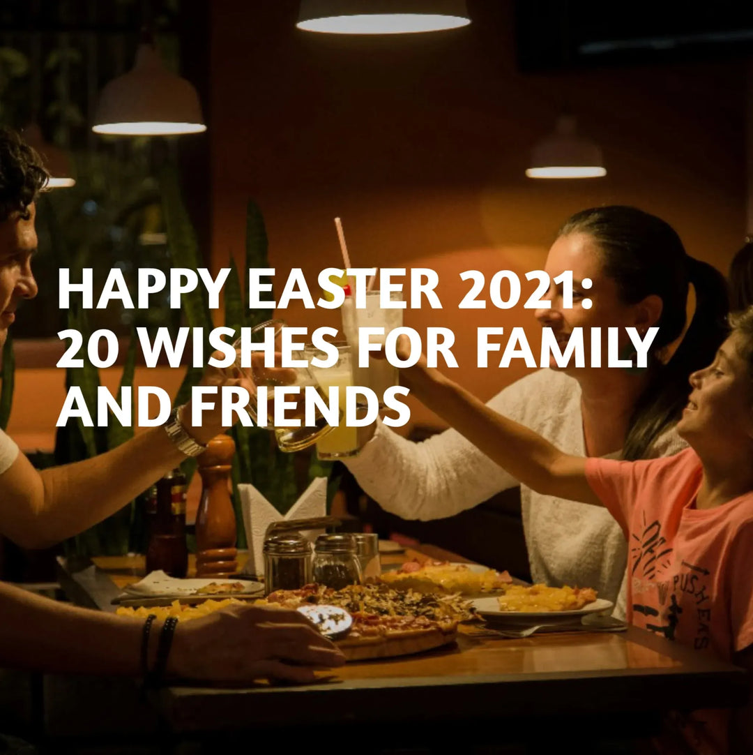 Easter 2021 - 20 Wishes for Family and Friends | Herbal Goodness