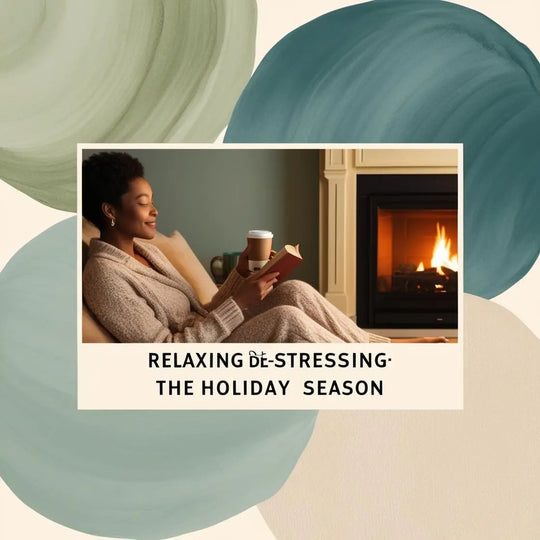 How to De-Stress around the Holidays | Herbal Goodness