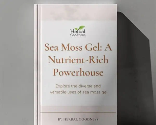 Sea moss gel ebook by Herbal Goodness to increase blood platelets naturally