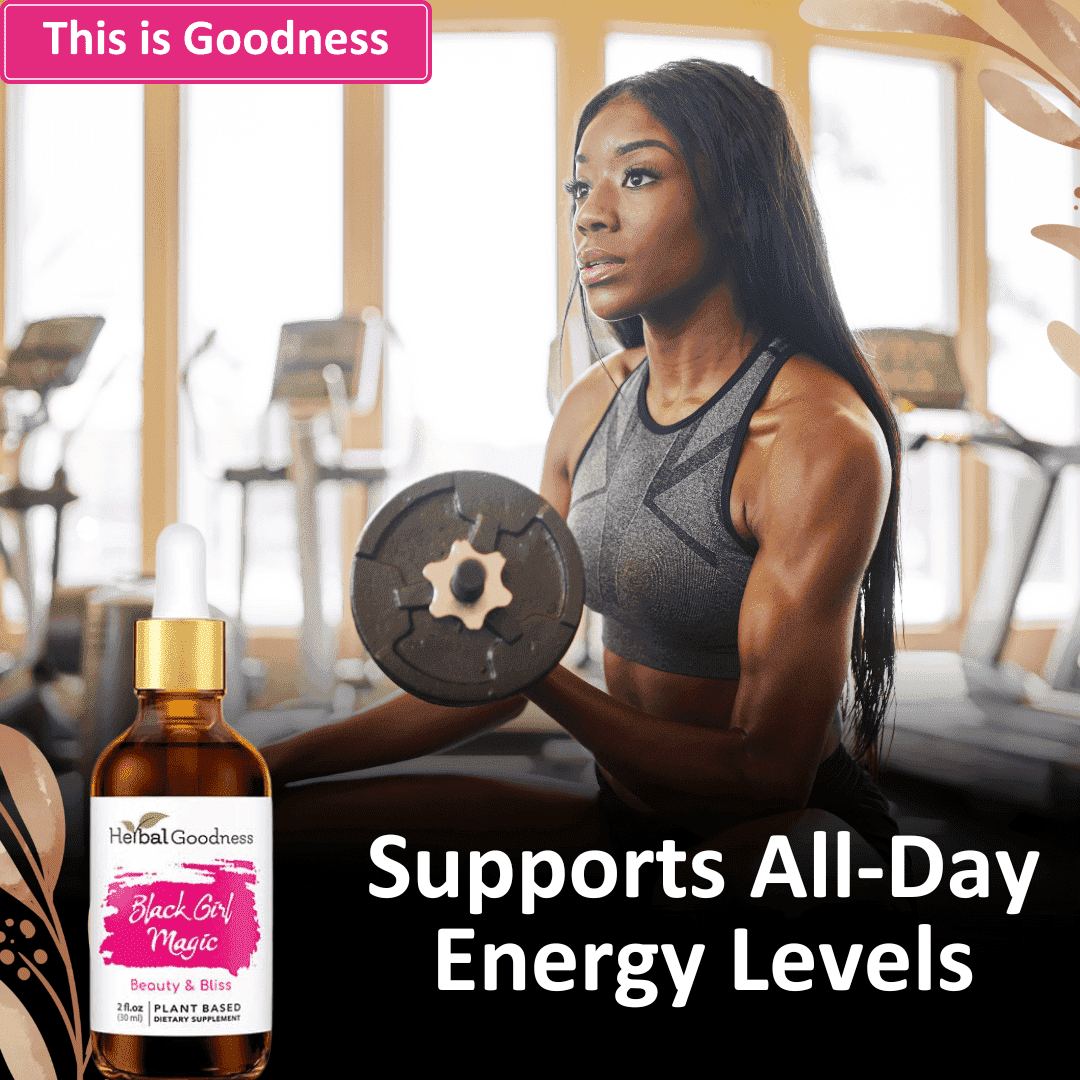 Black Girl Magic 2fl.oz - Plant Based - Dietary Supplement - Herbal Goodness Liquid Extract Herbal Goodness 