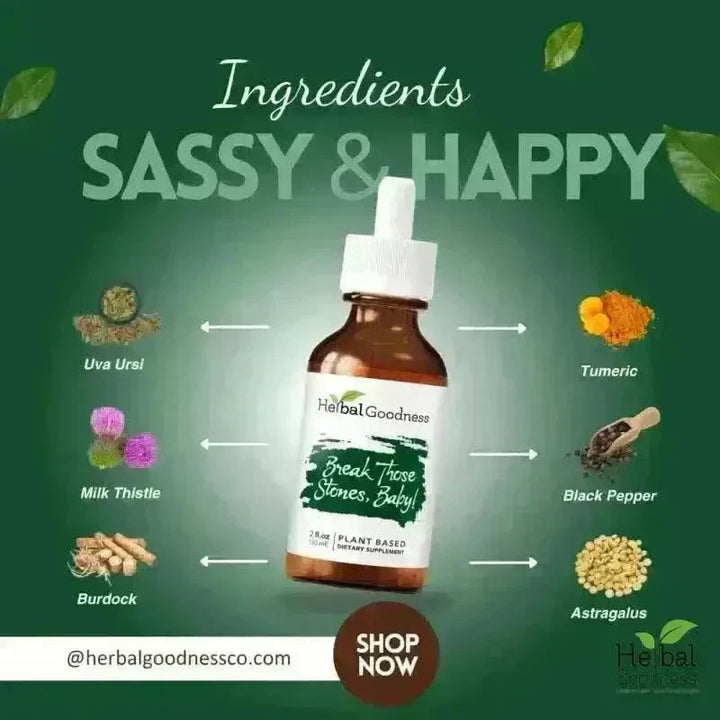 Break those Stones Baby! - 2fl.oz - Kidney & Detox Liquid Extract Herbal Goodness 