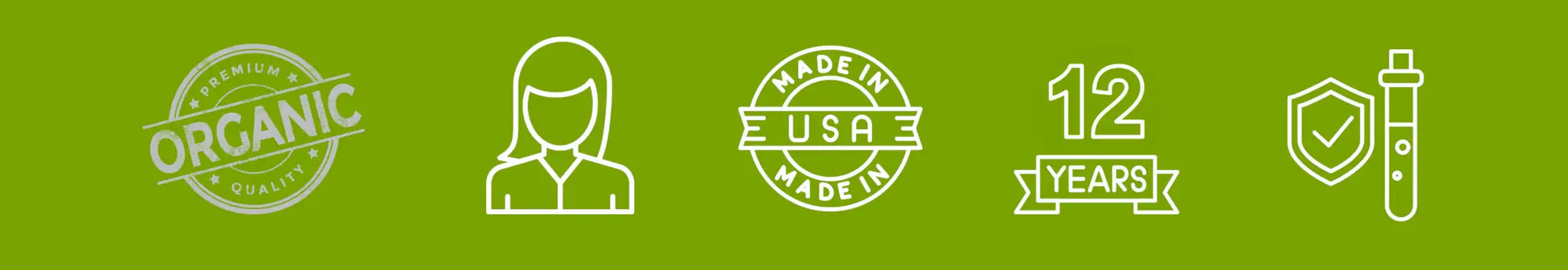 Green background with white line art icons including ’organic quality,’ a stylized woman, ’made in usa,’ ’12 years,’ and a shield with test tube.