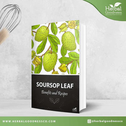 Soursop Leaf Benefits and Tea Ebook| Herbal Goodness